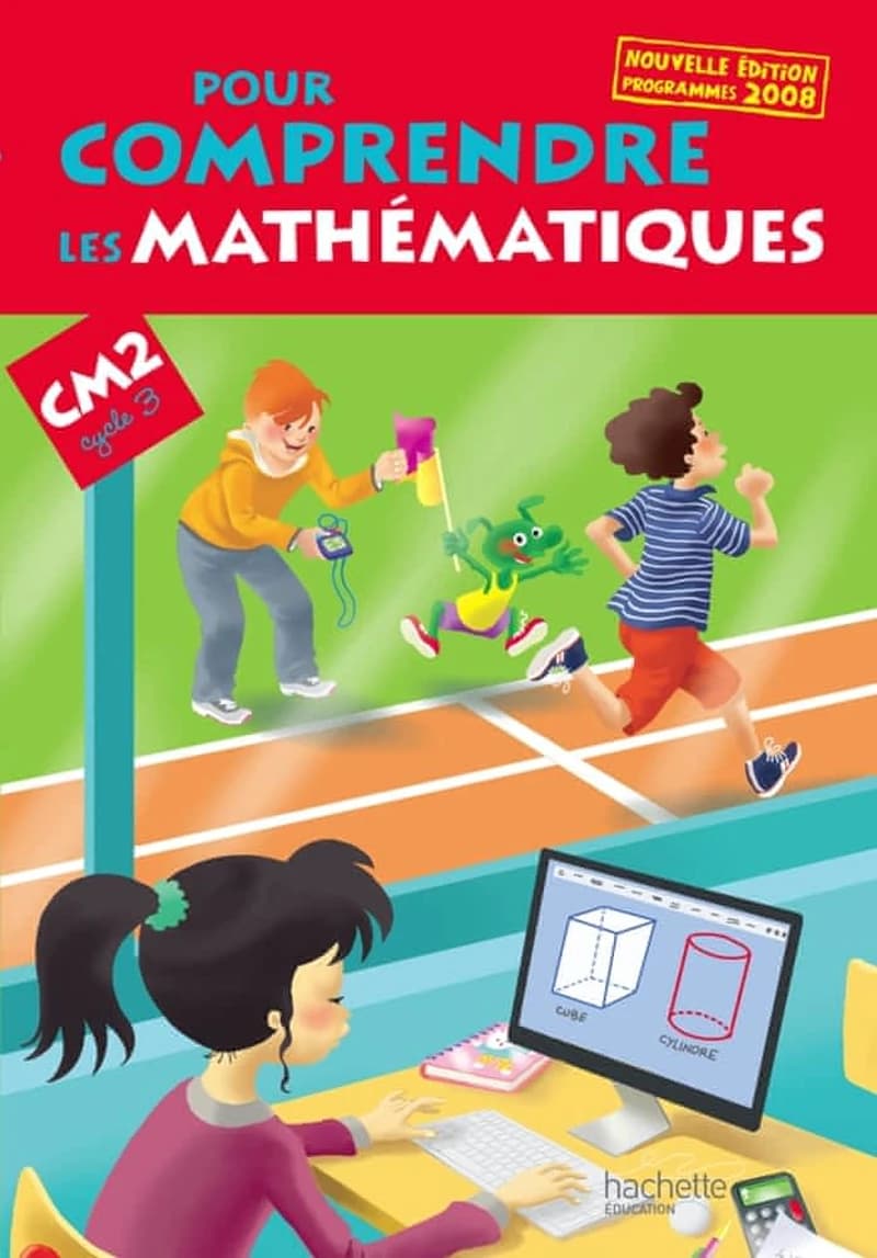 Pour comprendre les mathématiques CM2 - Livre élève - Ed. 2013 (French Edition)