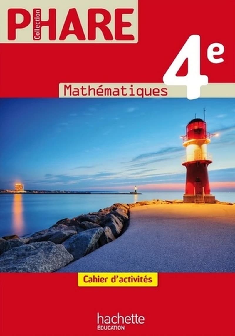 PHARE MATHEMATIQUES 4EME  - CAHIER D'ACTIVITES