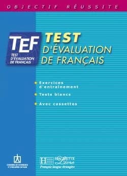 Objectif réussite ; TEF ;  livre d'entraînement