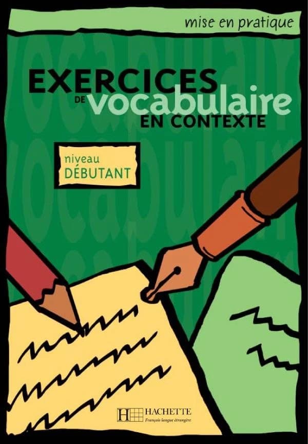 Exercices de Vocabulaire En Contexte
            
                Mise En Pratique