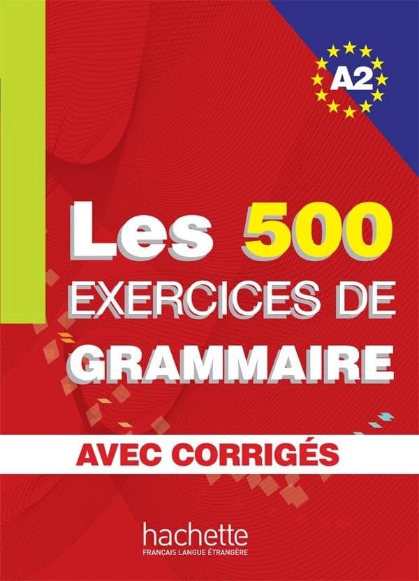 Les exercices de grammaire : niveau A2