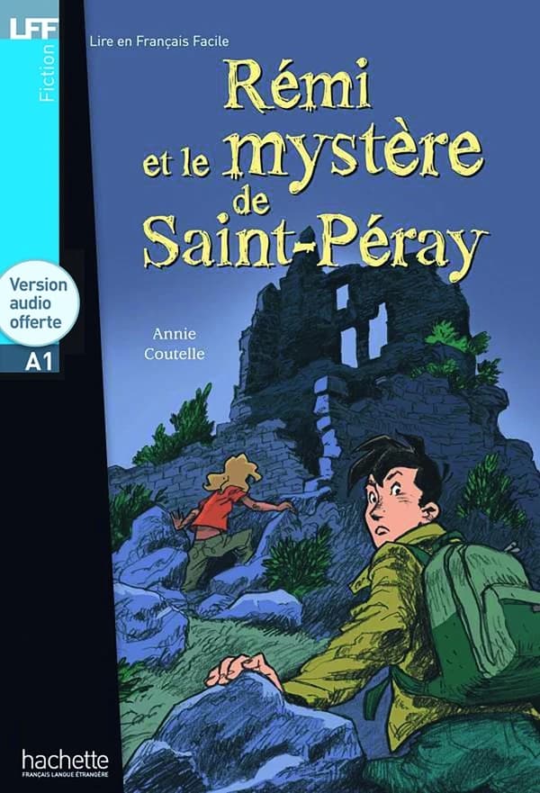 Rémi et le mystère de Saint-Péray ([Éd. avec CD audio]) Annie Coutelle ; [Denis Viougeas, illustrations]