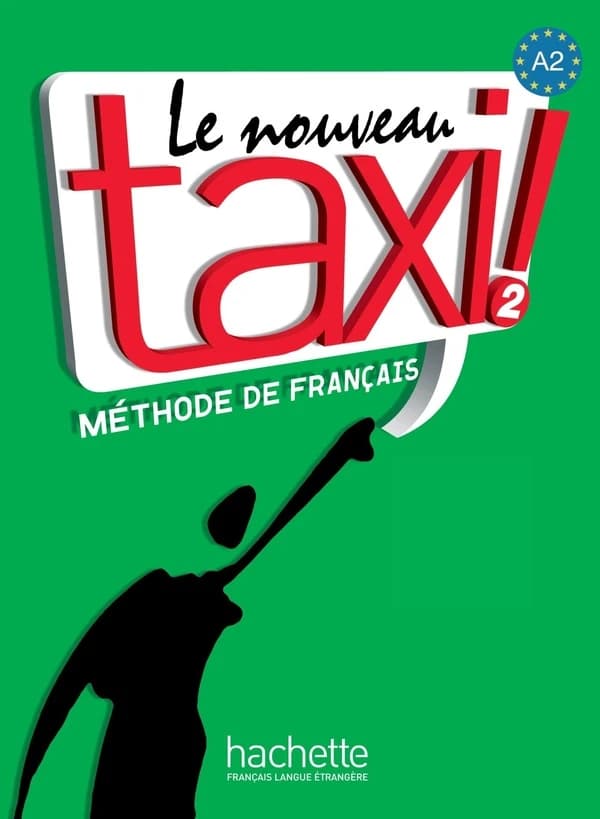 Le nouveau taxi !. 2 : méthode de français