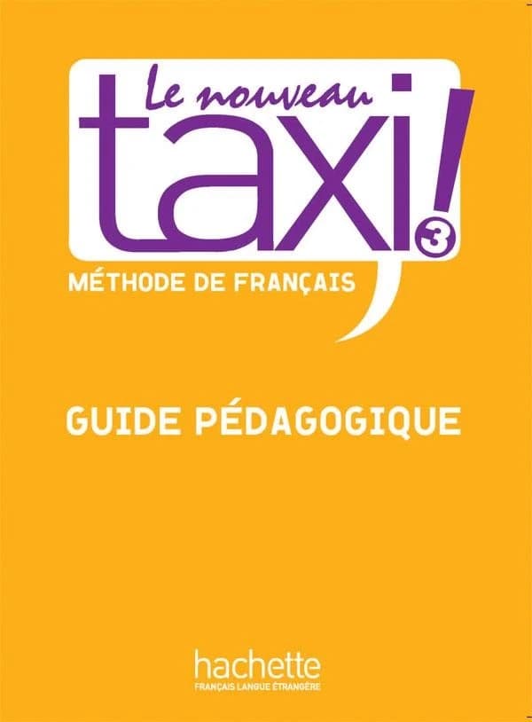 Le nouveau taxi !. 3 : méthode de français