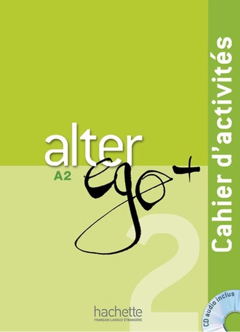 Alter ego + 2 : méthode de français, A2