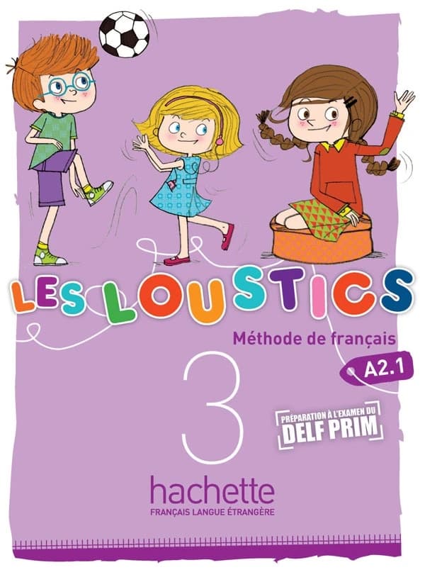 Les loustics. 3 : A2.1