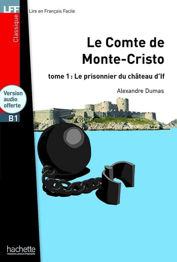 Le Comte de Monte-Cristo. Tome 1, Le prisonnier du château d'If