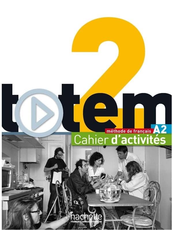 Totem. 2 : méthode de français, A2