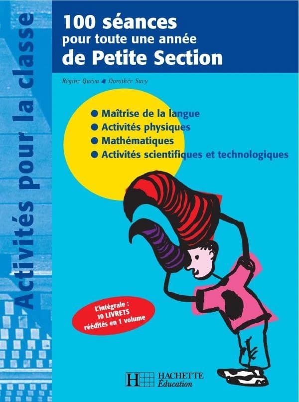 100 séances pour toute une année de petite section