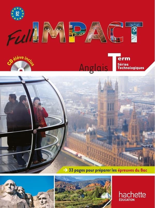 Full impact : anglais : term. séries technologiques : B2