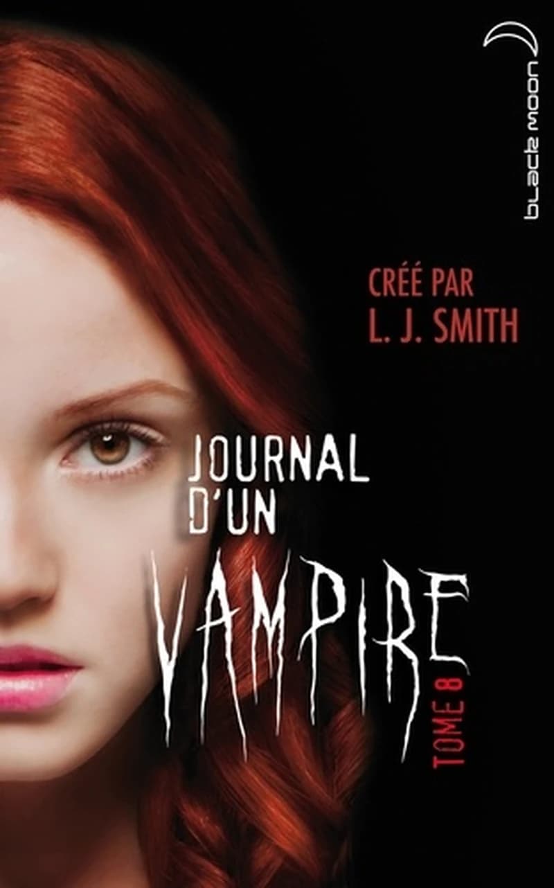 Journal d'un vampire Tome 8 - Cruelle destinée