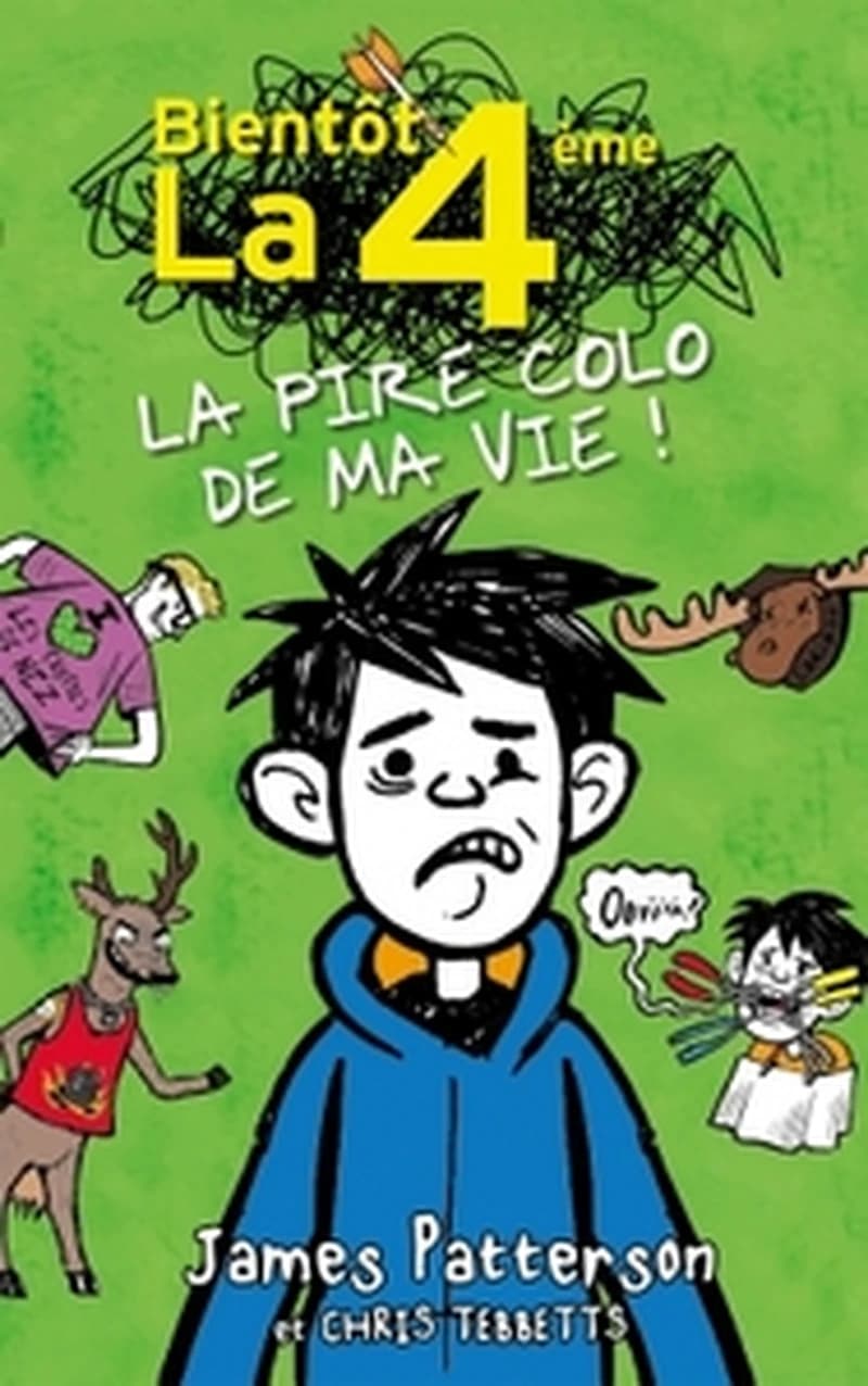 Bientôt la 4ème, la pire colo de ma vie !