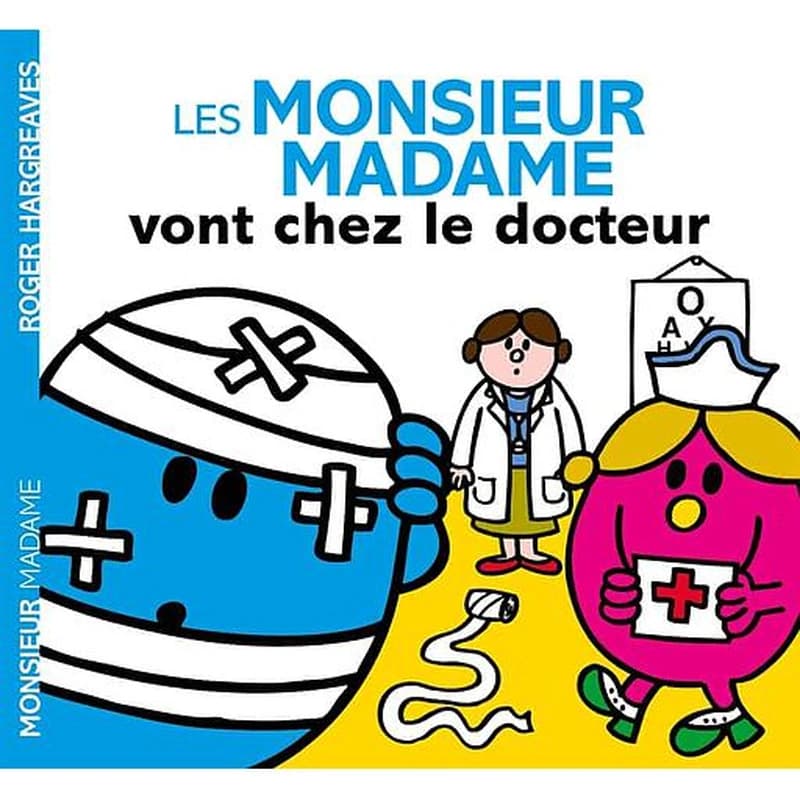 Les monsieur madame vont chez le docteur