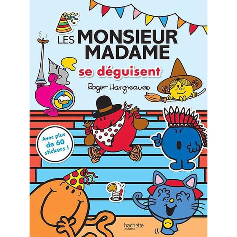 Les Monsieur Madame se déguisent - Avec plus de 60 stickers !