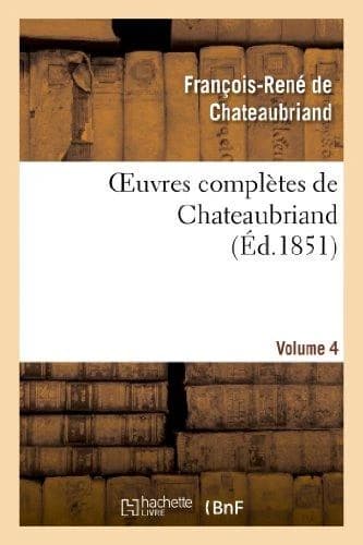 Oeuvres complètes de Chateaubriand Tome 4