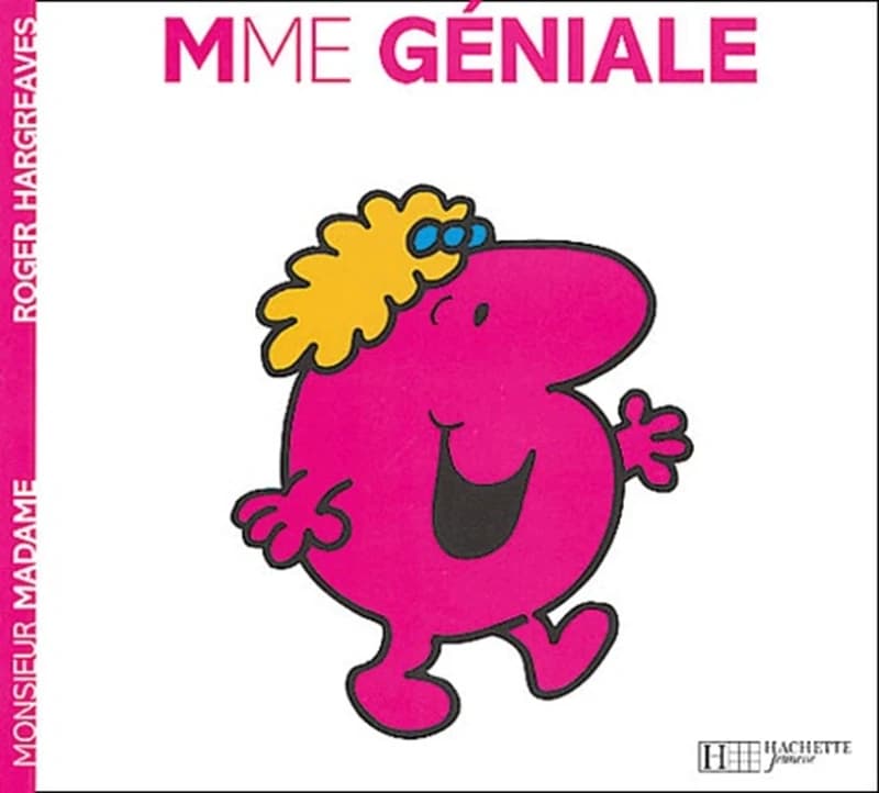 Madame Géniale (Réimpr.) Roger Hargreaves ; texte français Evelyne Lallemand
