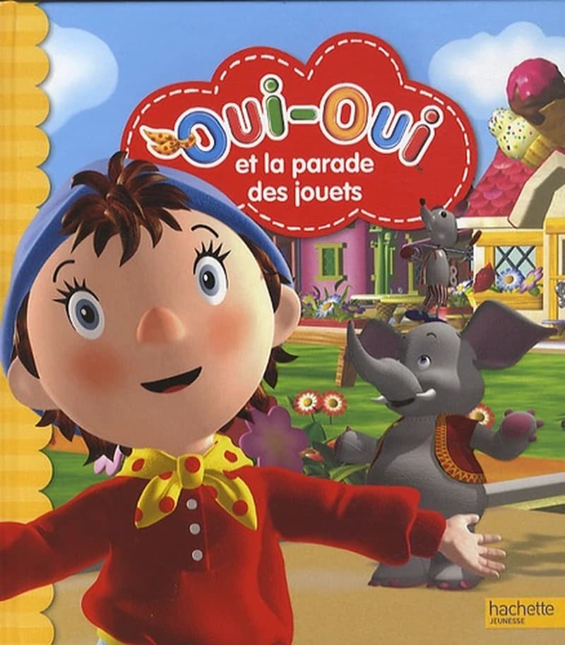 Oui-Oui et la parade des jouets.