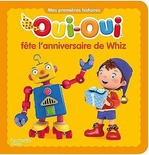 Oui-Oui fête l'anniversaire de Whiz