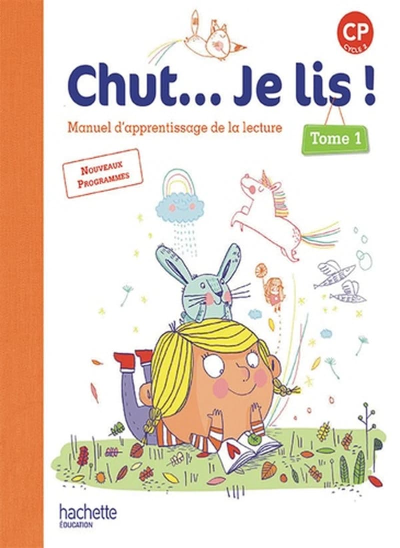 Chut, je lis ! : CP, cycle 2 : manuel d'apprentissage de la lecture. Tome 1
