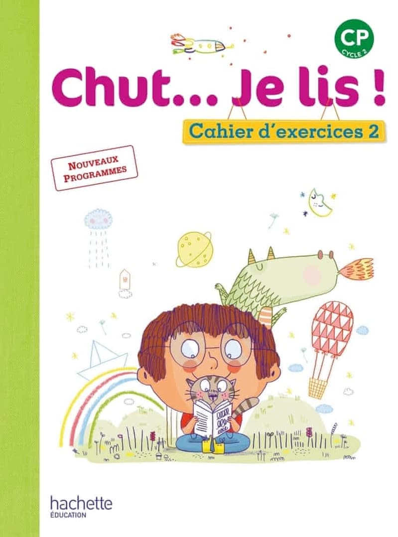 CHUT... JE LIS ! : CP ; cahier d'exercices Tome 2 (édition 2016)