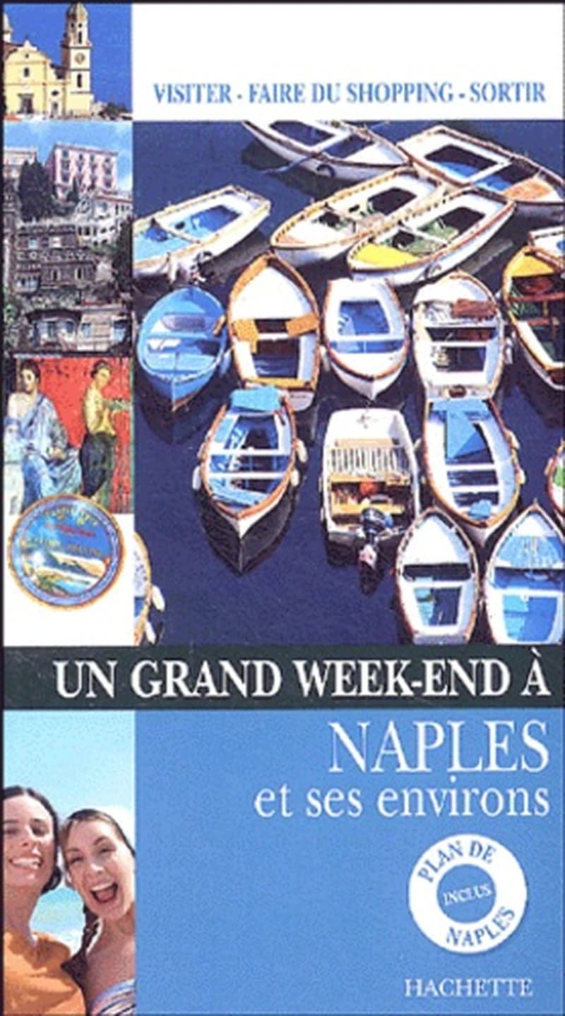 Un grand week-end à Naples et ses environs ([Nouv. éd. rev. et augm.]) [guide établi par Pascale Froment et Frédéric Taboin]
