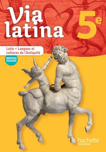 Via latina, 5e : latin, langues et cultures de l'Antiquité