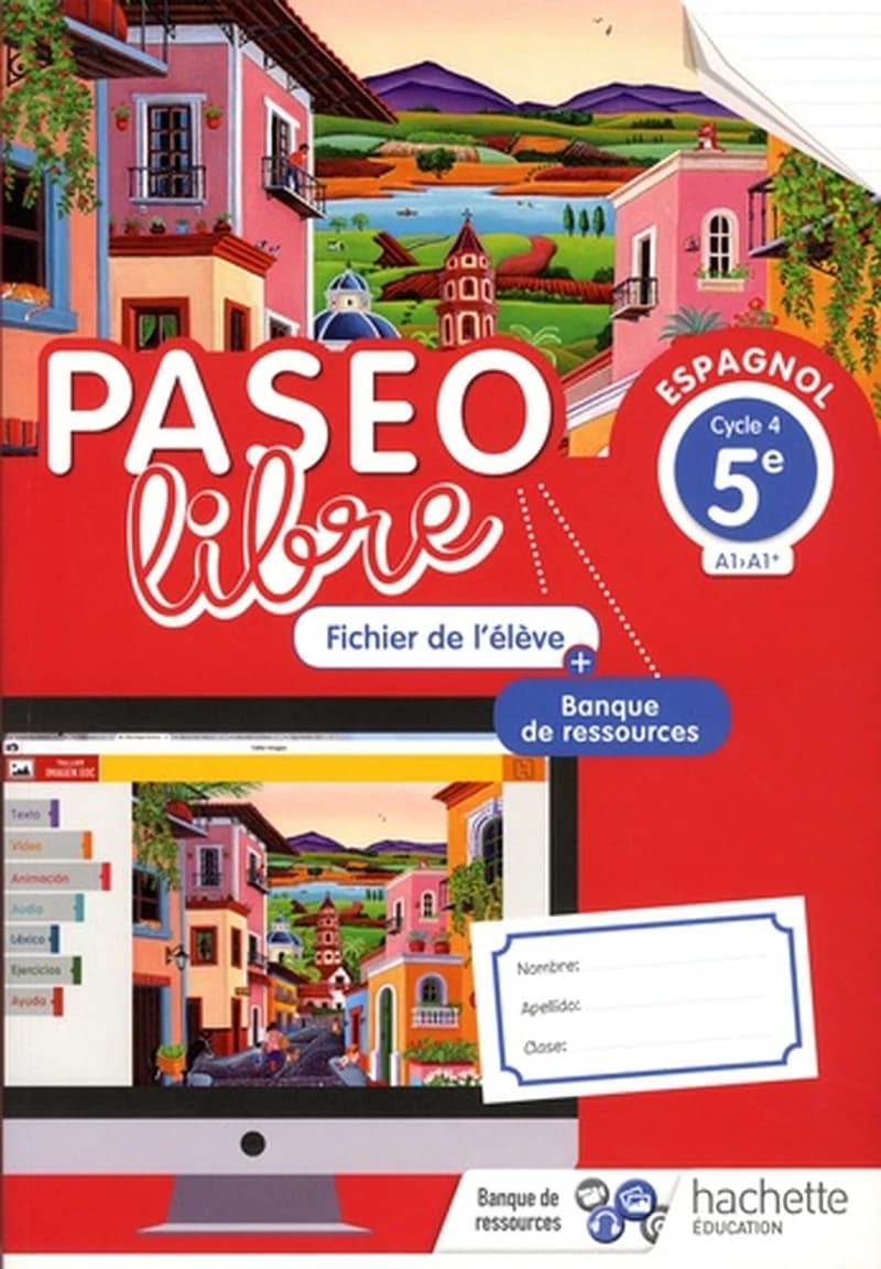 PASEO LIBRE ESPAGNOL 5E - FICHIER DE L'ELEVE - ED. 2018