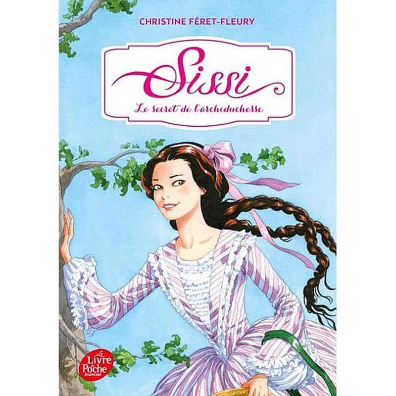 Sissi Tome 1 - Le secret de l'archiduchesse
