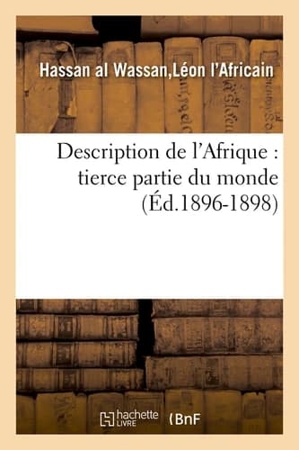 Description de l'Afrique: Tierce Partie Du Monde (Éd.1896-1898) (Histoire) (French Edition)