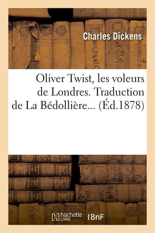 Oliver Twist ; les voleurs de Londres