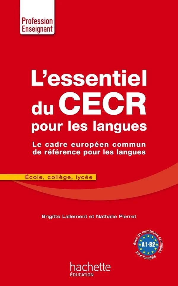 L'essentiel du CECR pour les langues : le cadre européen commun de référence pour les langues