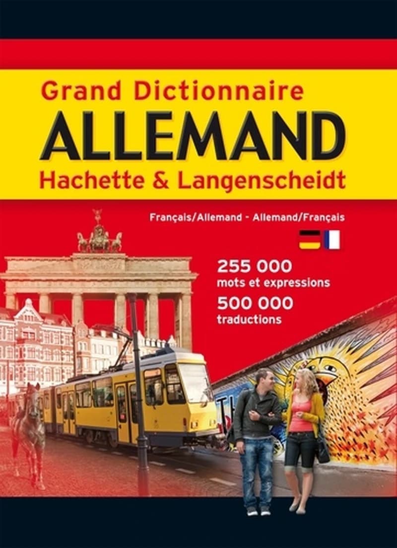 Dictionnaire français-allemand, allemand-français (Nouvelle éd. entièrement remaniée et augmentée) Hachette, Langenscheidt