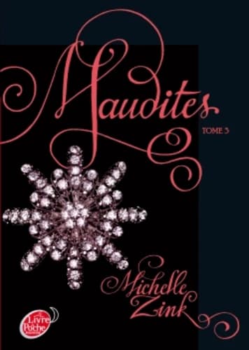 Maudites. Tome 3