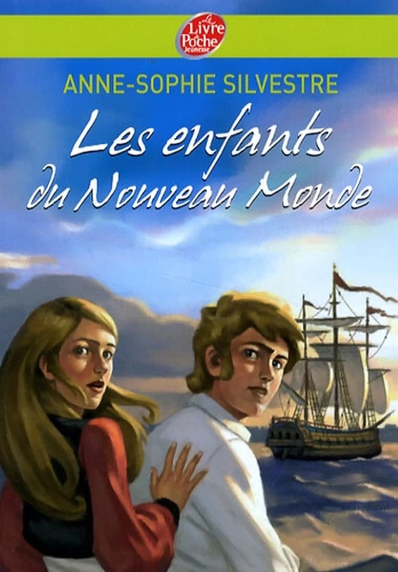 Les enfants du Nouveau Monde (Nouv. présentation) Anne-Sophie Silvestre