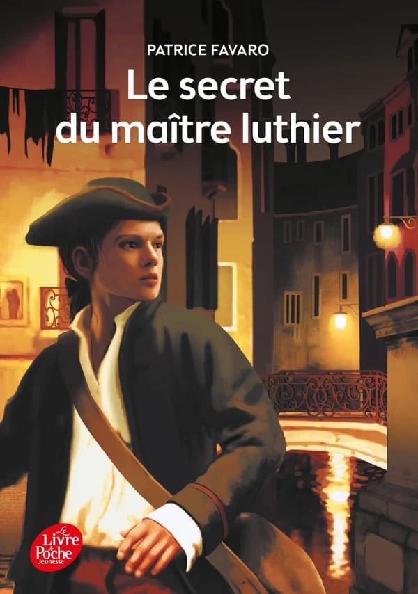 Le secret du maître luthier (Nouv. présentation) Patrice Favaro