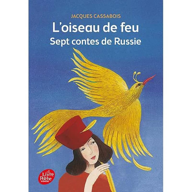 L'oiseau de feu : sept contes de Russie