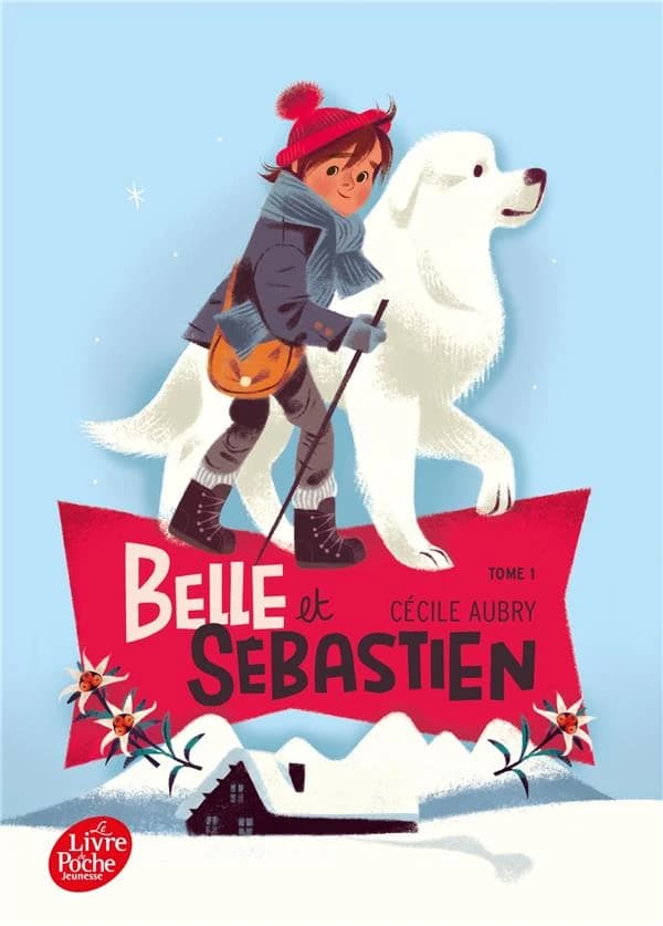 Belle et Sébastien. 1 (Nouv. présentation) Cécile Aubry