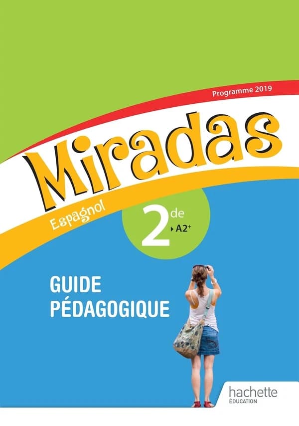 Miradas : espagnol : 2de : A2+