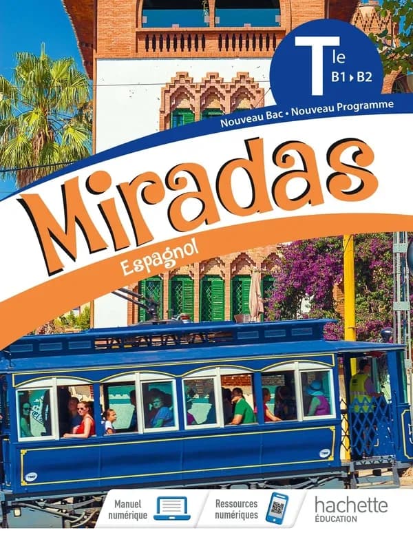 Miradas espagnol : Tle B1-B2