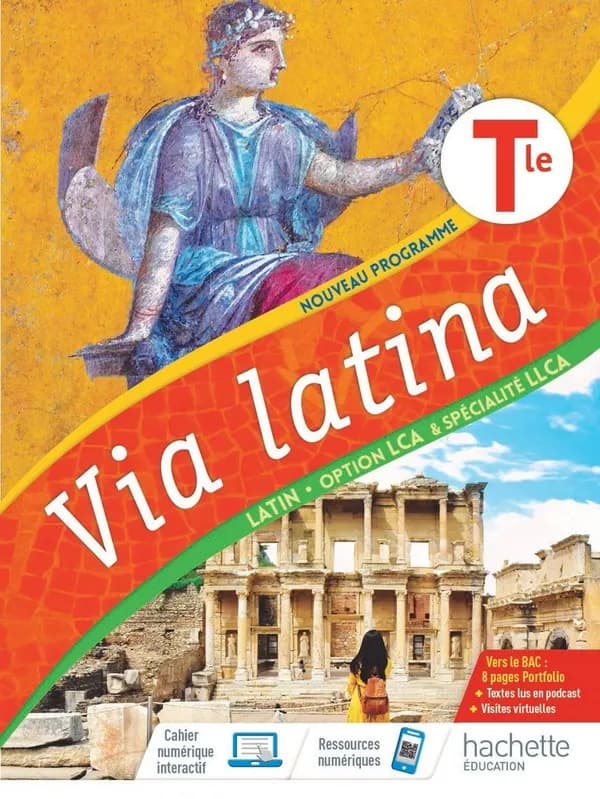 Via Latina Tle Latin - Option LCA & Spécialité LLCA : Livre de l'élève