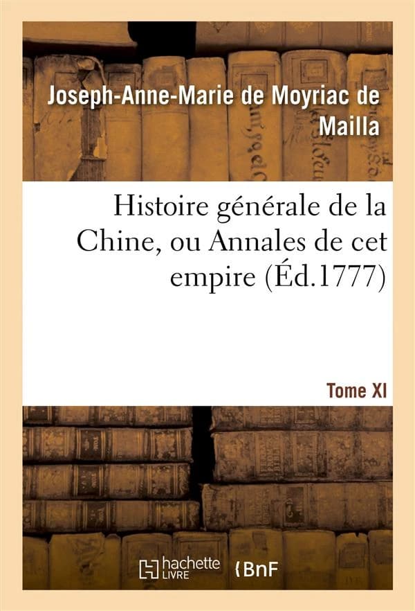 Histoire Generale de La Chine, Ou Annales de CET Empire