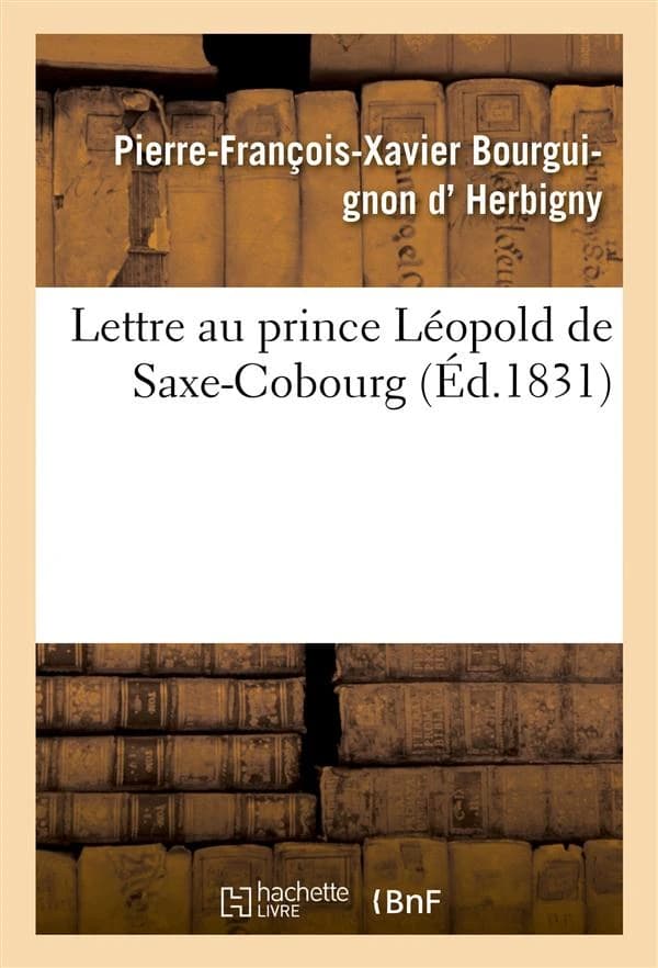 Lettre Au Prince Leopold de Saxe-Cobourg