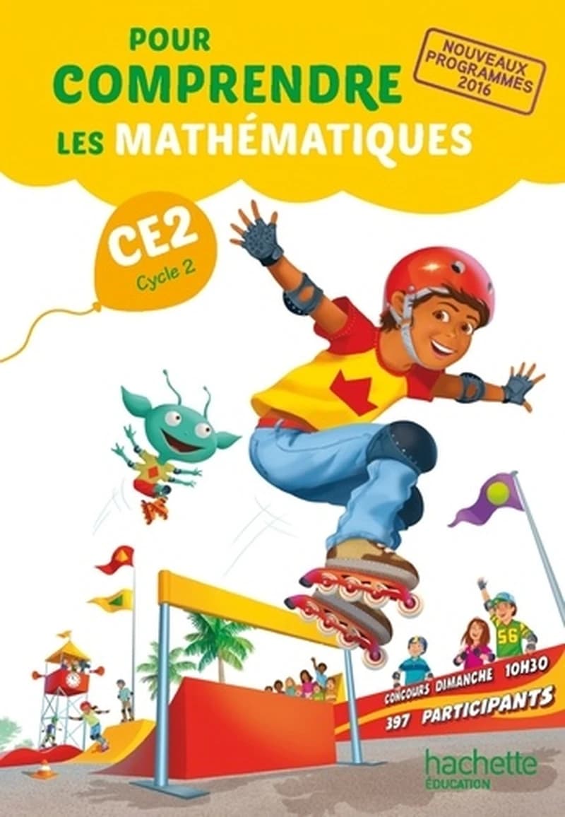 Pour comprendre les mathématiques CE2 Cycle 2 : Livre de l'élève