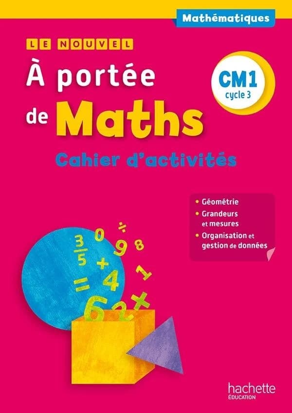 A PORTEE DE MATHS : CM1 ; cahier de géometrie-mesures (édition 2015)