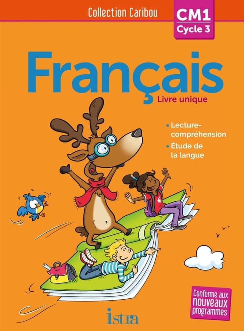 Français livre unique CM1, cycle 3