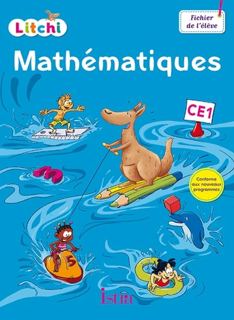 Litchi Mathématiques CE1 : Fichier de l'élève