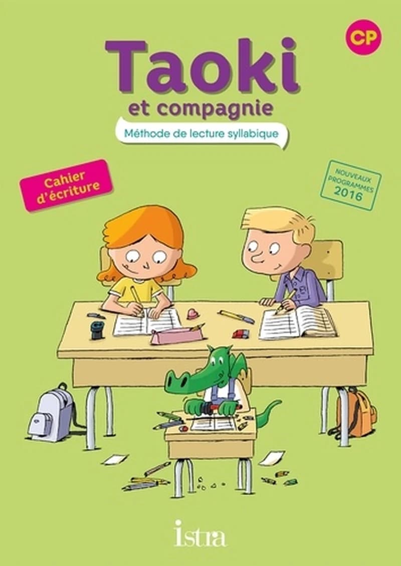 Taoki et compagnie CP - Cahier d'écriture - Edition 2017 (Taoki et compagnie, 39) (French Edition)