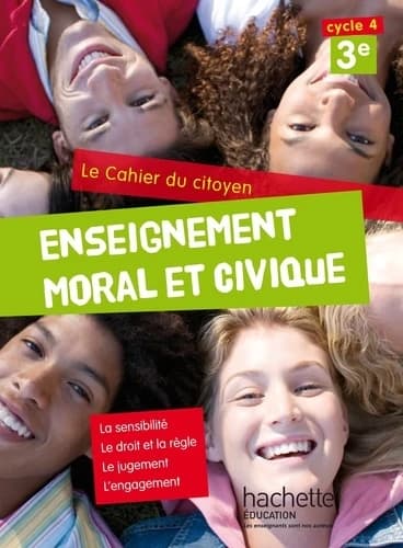 Cahier du citoyen Enseignement Moral et Civique  3e