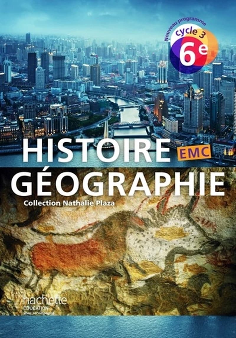 Histoire Géographie EMC 6e Cycle 3 : Livre de l'élève