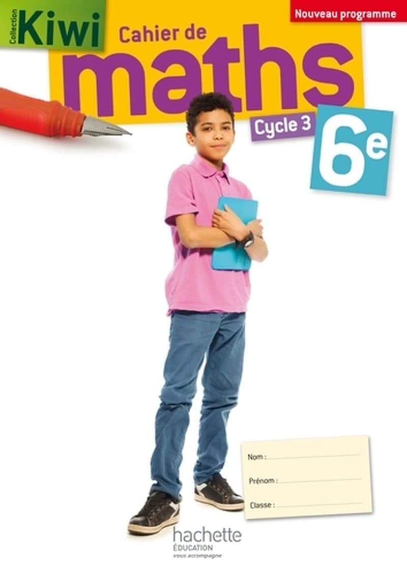 Cahier de maths 6e cycle 3 collection Kiwi